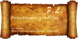 Petschinger Lukács névjegykártya